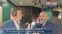 Napoli, dal bar tabaccheria della rapina thumbnail