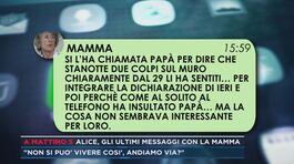 Alice, gli ultimi messaggi con la mamma thumbnail