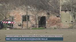 Omicidio Saman, al processo la svolta, il fratello andava indagato thumbnail