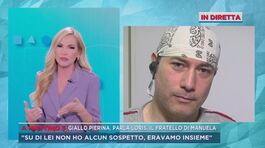 Pierina, Loris: "Spero mia sorella non avesse una relazione con Louis" thumbnail