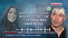 Pierina, il messaggio vocale di Loris a Manuela thumbnail