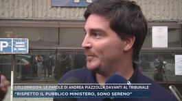 Lollobrigida, le parole di Andrea Piazzolla davanti al tribunale thumbnail