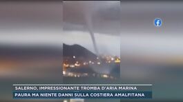 Salerno, impressionante tromba d'aria marina thumbnail