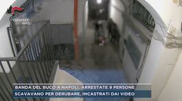 Banda del buco a Napoli, arrestate 9 persone thumbnail