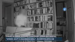 Ladri in casa, vittima diffonde video sui social thumbnail