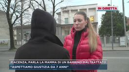 Piacenza, parla la mamma di un bambino maltrattato thumbnail