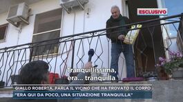 Giallo Roberta Bertacchi, parla il vicino che ha trovato il corpo thumbnail