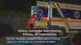 Pistoia, tragedia sfiorata alla festa di nozze thumbnail