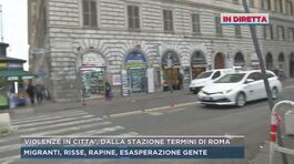 Roma, degrado e criminalità alla stazione Termini thumbnail