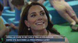 Reali, le cure di Re Carlo tra le polemiche. Come sta davvero la Principessa Kate? thumbnail