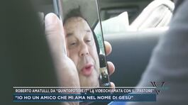 Roberto Amatulli, da "Quintopotere.it" la videochiamata con il "pastore" thumbnail