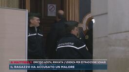 Omicidio Aosta, rinviata l'udienza per estradizione Sohaib thumbnail