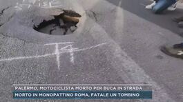 Palermo, motociclista morto per buca in strada thumbnail