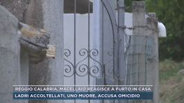 Reggio Calabria, macellaio reagisce a furto in casa thumbnail