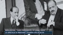 Silvio Berlusconi, lo speciale "Caro Presidente, un anno dopo" thumbnail