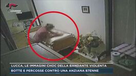 Lucca, le immagini choc della badante violenta thumbnail