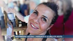 Infermiera uccisa, l'agguato e le urla di aiuto