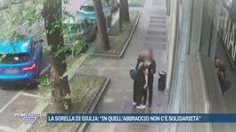 La sorella di Giulia: "In quell'abbraccio non c'è solidarietà" thumbnail