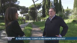 Il figlio di Gina: "I conti di mia madre sono svuotati" thumbnail