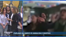 Parlano gli amici di Annalisa e Onofrio thumbnail
