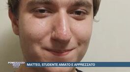 Matteo, studente amato e apprezzato thumbnail