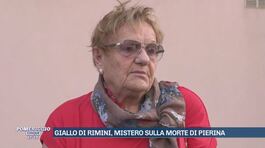 Giallo di Rimini, mistero sulla morte di Pierina thumbnail