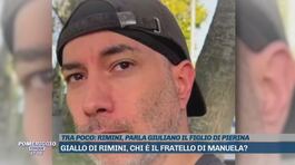 Giallo di Rimini, chi è il fratello di Manuela? thumbnail