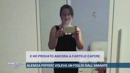 Alessia Pifferi parla con uno dei suoi amanti thumbnail