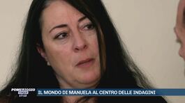 Il mondo di Manuela al centro delle indagini thumbnail