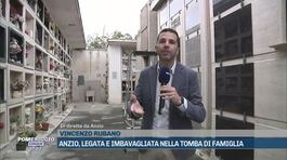 Anzio, legata e imbavagliata nella tomba di famiglia thumbnail