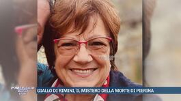 Giallo di Rimini, il mistero della morte di Pierina thumbnail