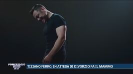 Tiziano Ferro, in attesa di divorzio fa il mammo thumbnail