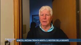Venezia, anziana trovata morta: il mistero della badante thumbnail