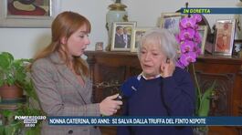 Nonna Caterina, 80 anni: si salva dalla truffa del finto nipote thumbnail