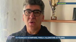 Ex fidanzati scomparsi, parla l'allenatore di Filippo thumbnail