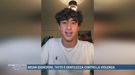 Brian Signorini, tatto e gentilezza contro la violenza thumbnail