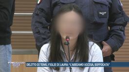 Delitto di Temù, figlie di Laura: "L'abbiamo uccisa, soffocata" thumbnail