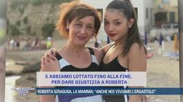 Roberta Siragusa, la mamma: "Anche noi viviamo l'ergastolo" thumbnail