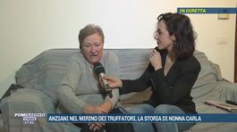 Anziani nel mirino dei truffatori, la storia di nonna Carla thumbnail