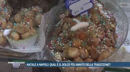 Natale a Napoli: qual è il dolce più amato della tradizione? thumbnail