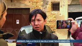 Agrigento, parla la figlia di una delle donne trovate senza vita thumbnail