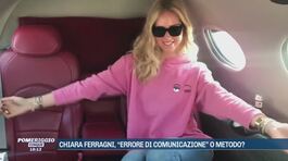 Chiara Ferragni, "errore di comunicazione" o metodo? thumbnail