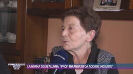 La nonna di un'alunna: "Prof. infangato da accuse ingiuste" thumbnail