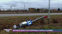 Autovelox abbattuti, 15 al nord: è caccia all'uomo thumbnail