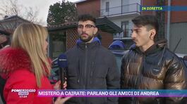 Mistero a Cairate: parlano gli amici di Andrea Bossi thumbnail