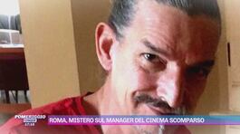 Roma, mistero sul manager del cinema scomparso thumbnail