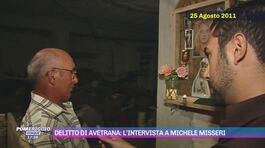Delitto di Avetrana: l'intervista a Michele Misseri thumbnail