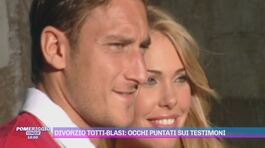 Divorzio Totti-Blasi: occhi puntati sui testimoni thumbnail