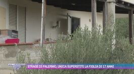 Strage di Palermo, la figlia di 17 anni unica superstite thumbnail