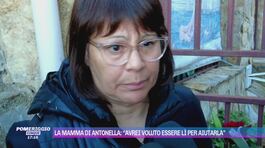 La mamma di Antonella Salamone: "Avrei voluto essere lì per aiutarla" thumbnail